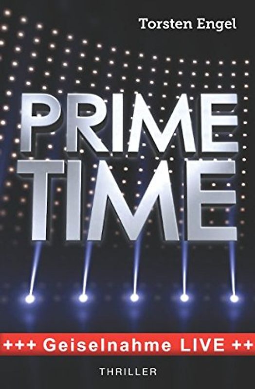 Primetime: Geiselnahme live