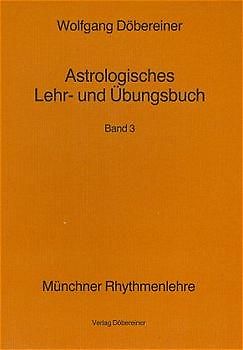 Astrologisches Lehr- und Übungsbuch