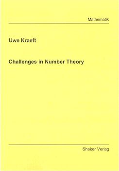 Challenges in Number Theory