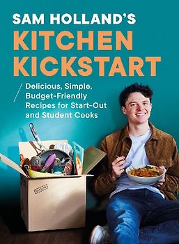 Sam Holland's Kitchen Kickstart