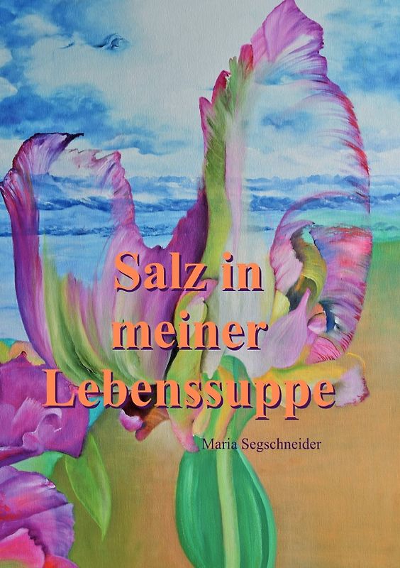 Salz in meiner Lebenssuppe