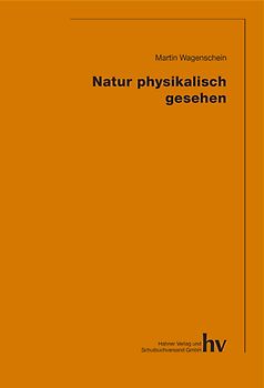 Natur physikalisch gesehen
