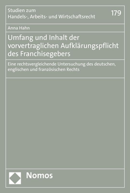 Umfang und Inhalt der vorvertraglichen Aufklärungspflicht des Franchisegebers