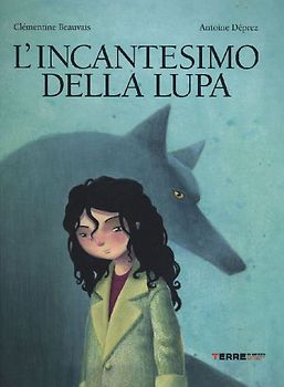 L' incantesimo della lupa