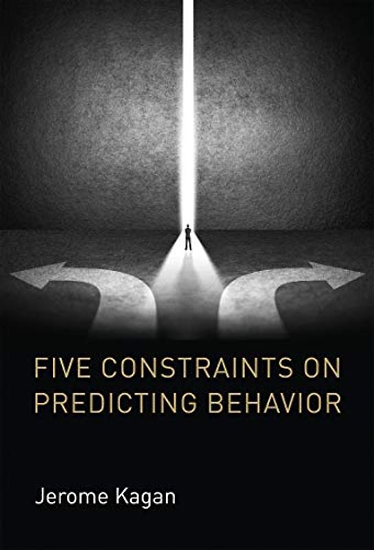 Five Constraints on Predicting Behavior