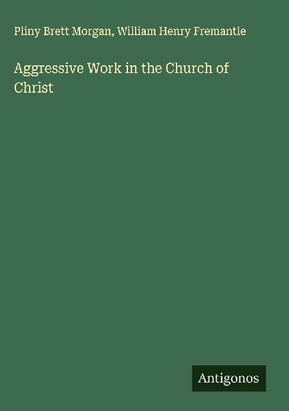 Aggressive Work in the Church of Christ