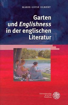 Garten und 'Englishness' in der englischen Literatur