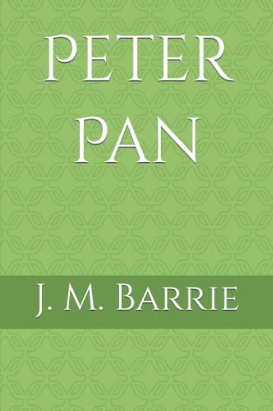 Peter Pan (Original 1911 Text)