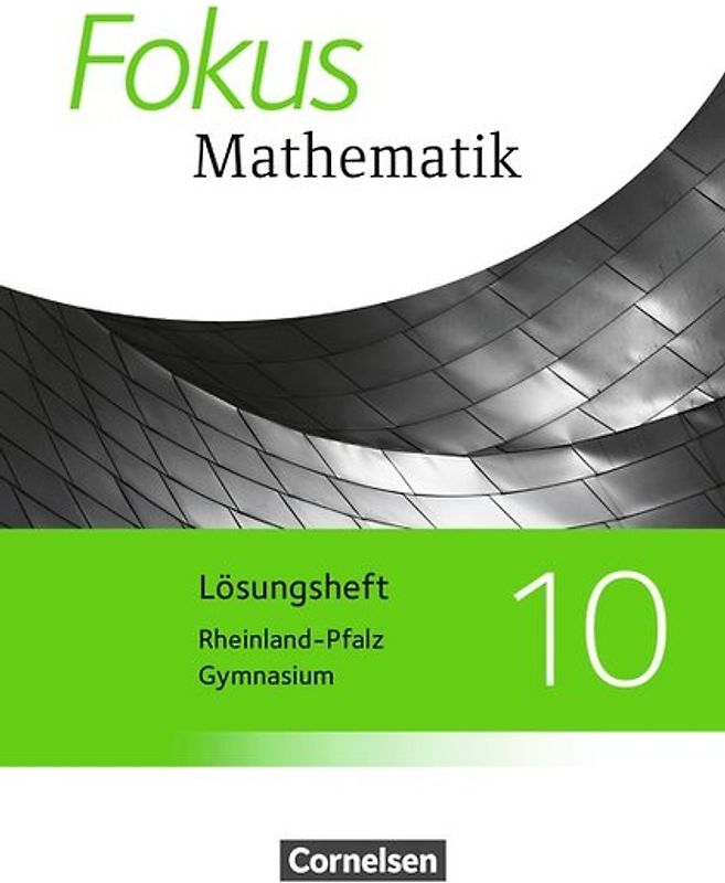Fokus Mathematik - Rheinland-Pfalz - Ausgabe 2015 - 10. Schuljahr