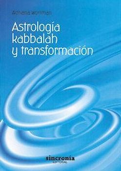 Astrología, kabbalah y transformación