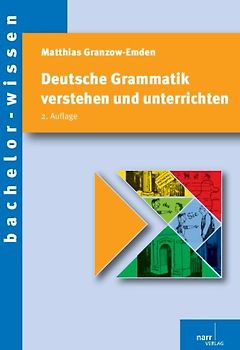 Deutsche Grammatik verstehen und unterrichten