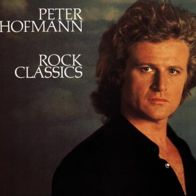 Peter Hofmann - Rock Classics
