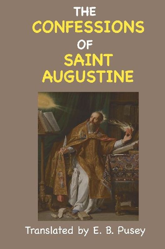 The Confessions of St. Augustine