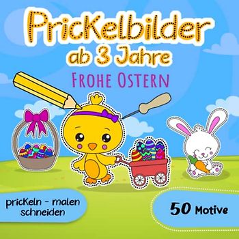 Prickelbilder ab 3 Jahre Frohe Ostern prickeln malen schneiden: Prickelblock & Prickelbuch zum basteln,Bastelbuch mit Prickelbilder Ideen für ... im Kindergarten als Prickelset & Bastelset