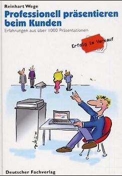 Professionell präsentieren beim Kunden