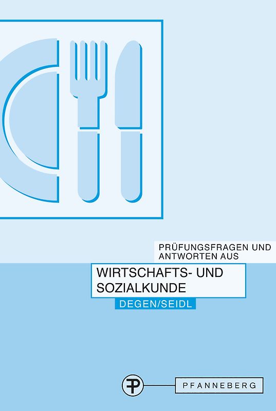 Prüfungsfragen und Antworten aus Wirtschafts- und Sozialkunde