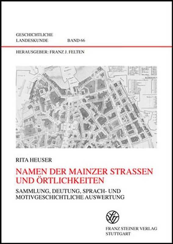 Namen der Mainzer Straßen und Örtlichkeiten