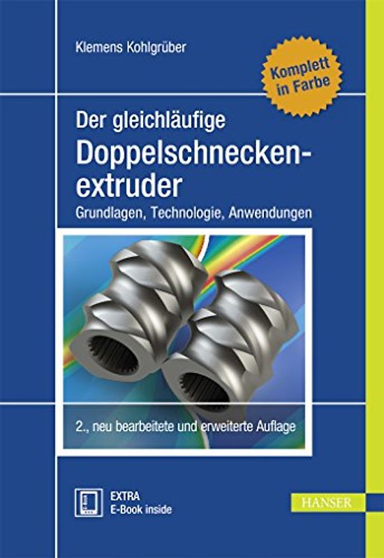Der gleichläufige Doppelschneckenextruder: Grundlagen, Technologie, Anwendungen
