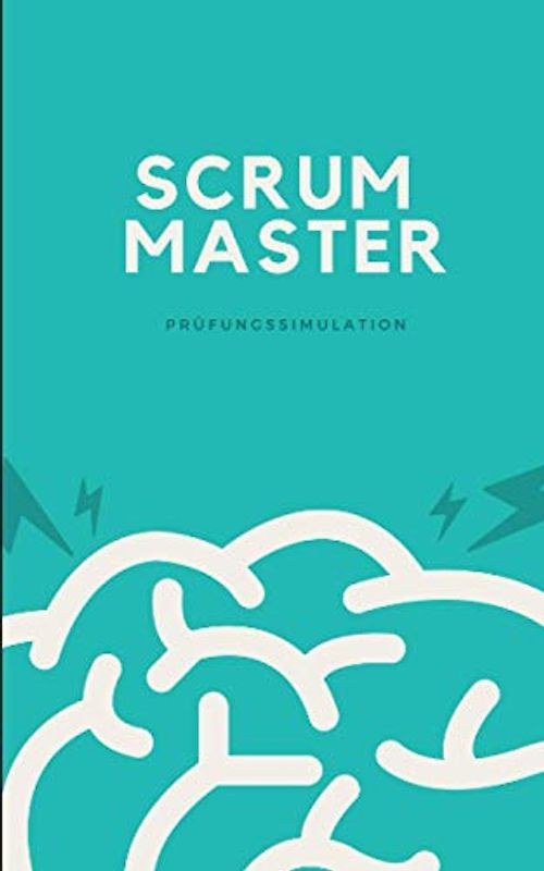 Scrum Master - Prüfungssimulation