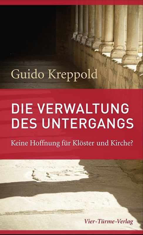 Die Verwaltung des Untergangs