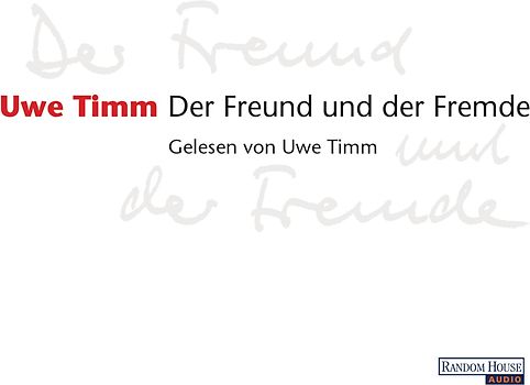 Der Freund und der Fremde