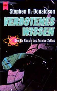 Amnion-Zyklus / Verbotenes Wissen. 2. Roman des Amnion-Zyklus