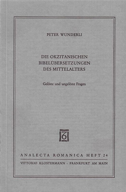 Die okzitanischen Bibelübersetzungen des Mittelalters