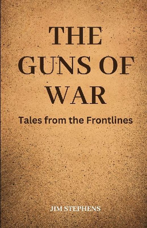 The Guns of War