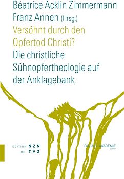 Versöhnt durch den Opfertod Christi?