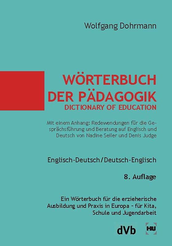 Wörterbuch der Pädagogik /Dictionary of Education