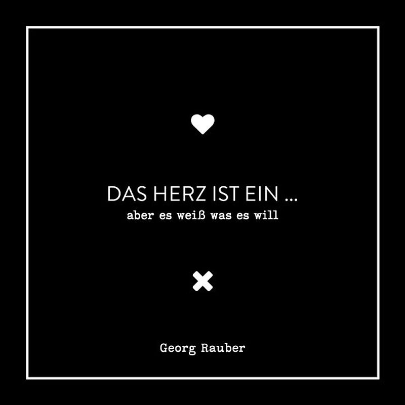 Das Herz ist ein dummer Bastard - aber es weiß was es will