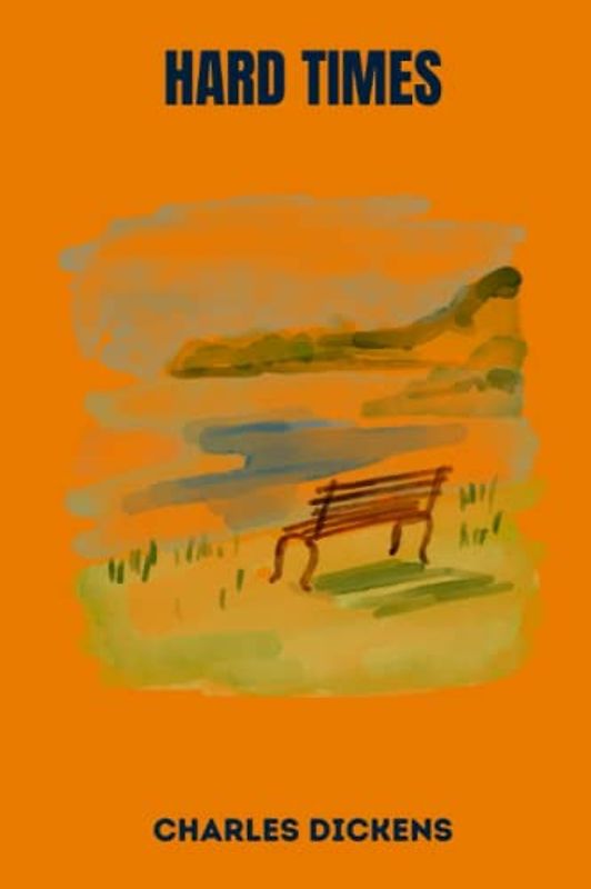 hard times by charles dickens