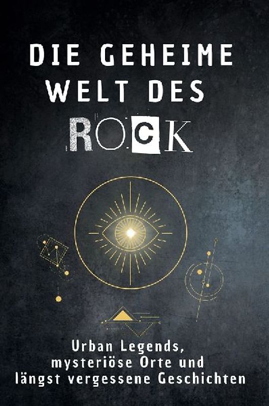 Die geheime Welt des Rock