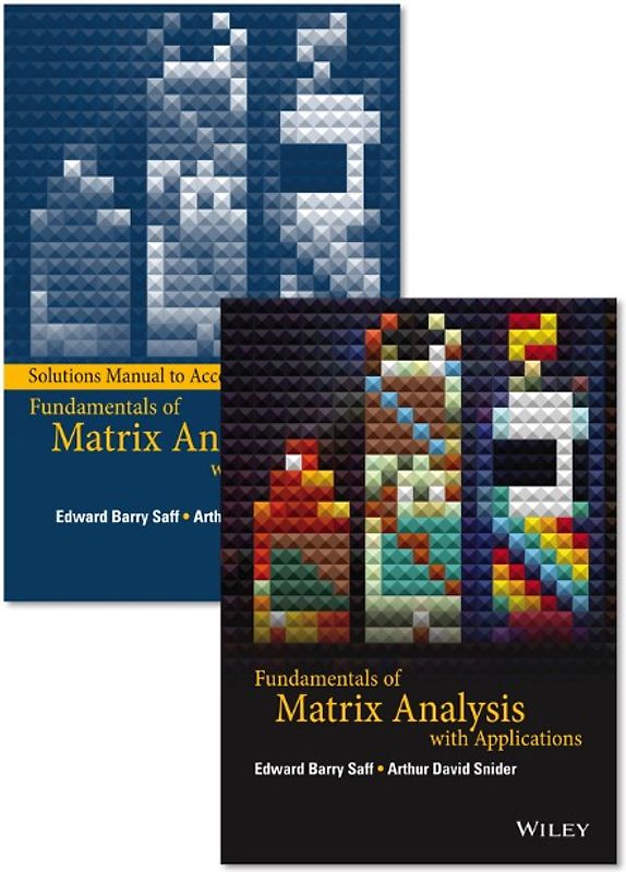 Fundamentals of Matrix Analysis with Applications Set