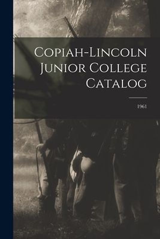 Copiah-Lincoln Junior College Catalog; 1961
