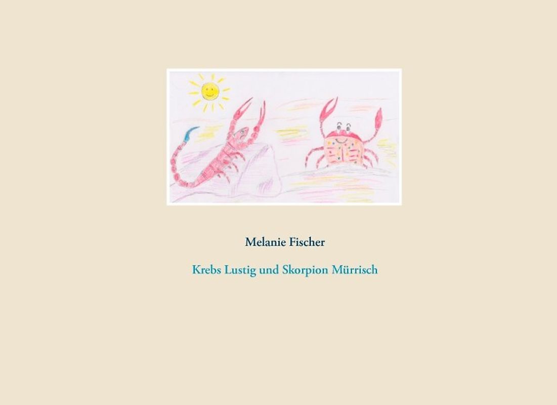 Krebs Lustig & Skorpion Mürrisch