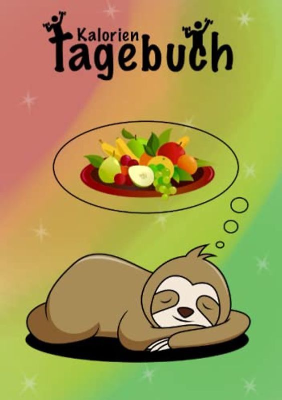 Kalorien Tagebuch: Diät Tagebuch zum Eintragen, Kalorien aufschreiben, bewusster essen!