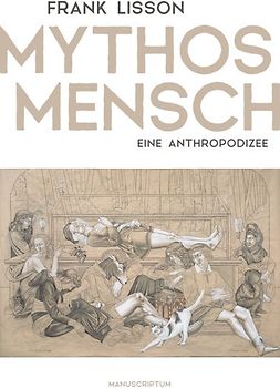 Mythos Mensch