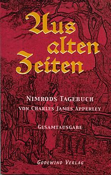 Aus alten Zeiten, Nimrods Tagebuch