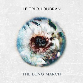 Trio Joubran,Le - The Long March