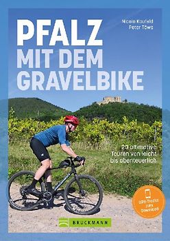 Pfalz mit dem Gravelbike