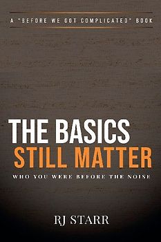 The Basics Still Matter