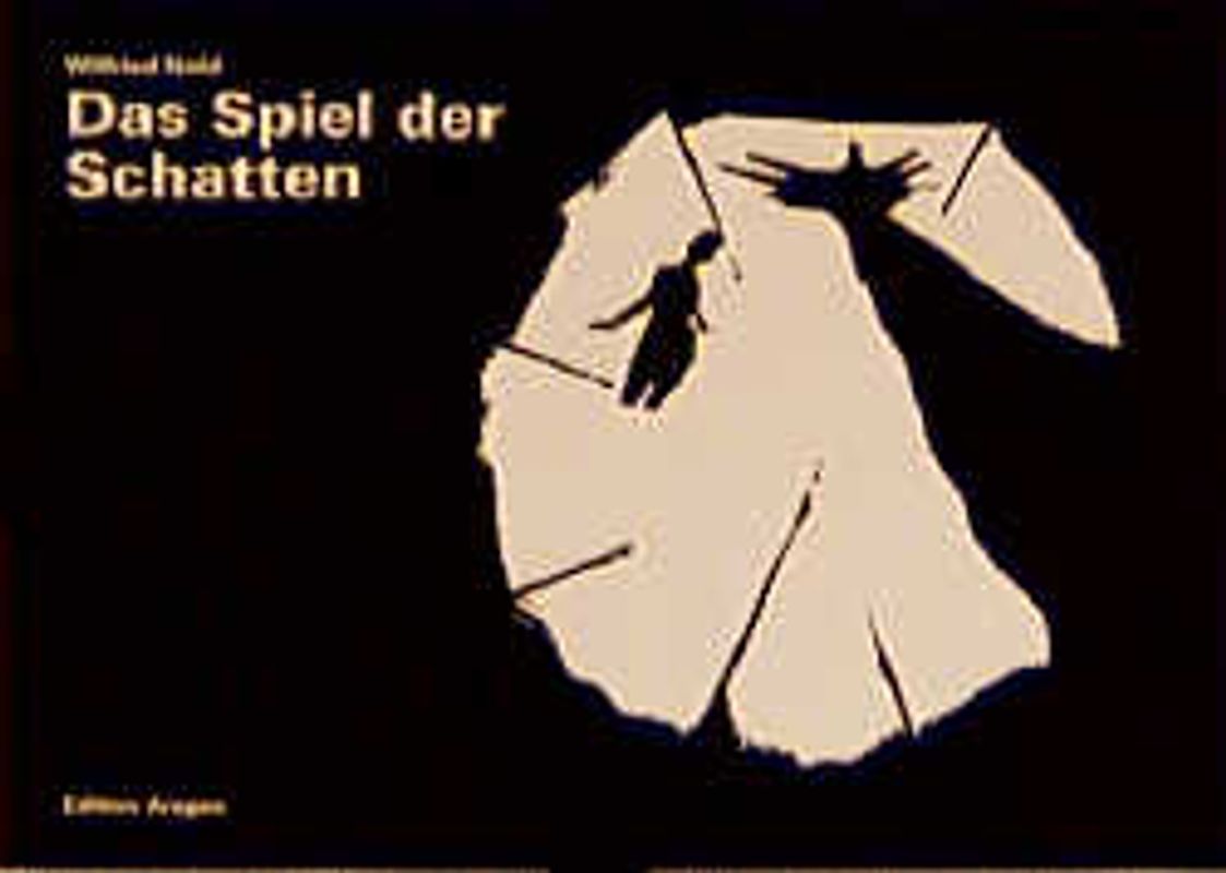 Das Spiel der Schatten