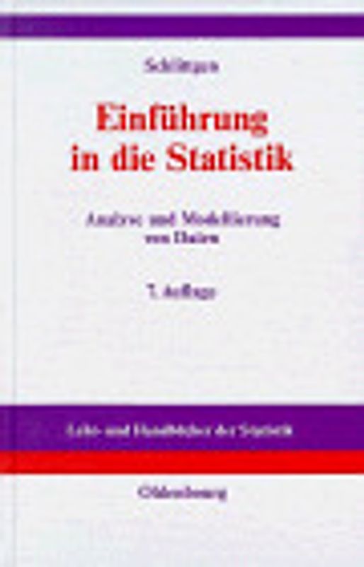 Einführung in die Statistik. Analyse und Modellierung von Daten
