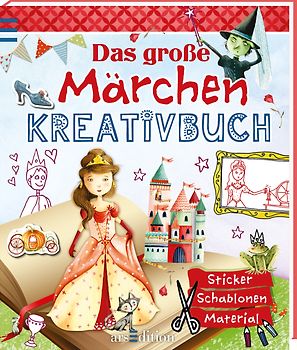 Das große Märchen-Kreativbuch