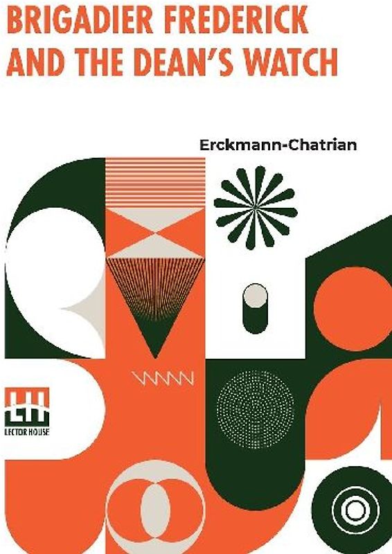 Brigadier Frederick And The Dean's Watch