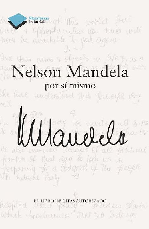 Nelson Mandela : por sí mismo