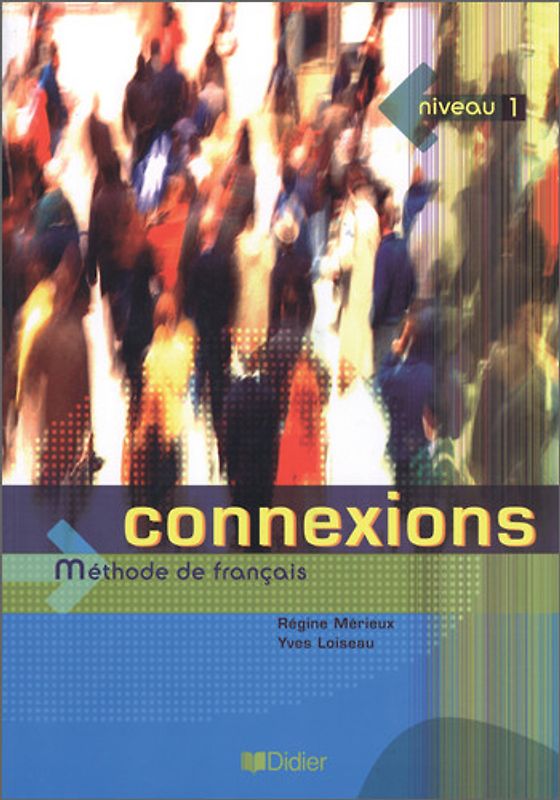 Connexions / Connexions - Französisch für Anfänger