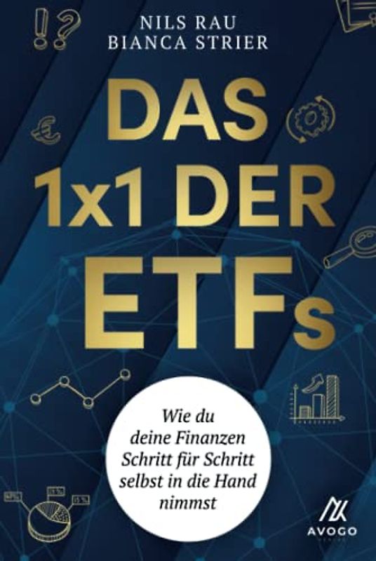Das 1×1 der ETFs - Wie du deine Finanzen Schritt für Schritt selbst in die Hand nimmst