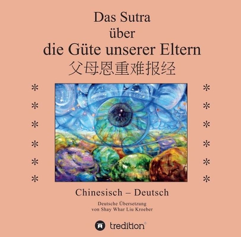Das Sutra über die Güte unserer Eltern